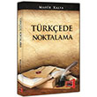 T�rk�ede Noktalama - Mahir Kalfa Yarg� Yay�nlar�