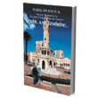 �zmir, Aah �zmirim! D�nence Bas�m ve Yay�n Hizmetleri