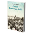 Kalbim Rumeli`de Kald� �leri Yay�nlar�