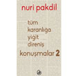 T�m Karanl��a Yi�it Direni� Konu�malar 2 Edebiyat Dergisi Yay�nlar�