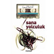 Sana Yolculuk Postiga Yay�nlar�