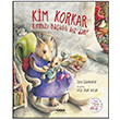 Kim Korkar K�rm�z� Ba�l�kl� K�zdan Yap� Kredi Yay�nlar�