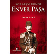 KGB Ar�ivlerinde Enver Pa�a Milenyum Yay�nlar�