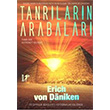 Tanr�lar�n Arabalar� Tanr� bir Astronot Muydu? Artemis Yay�nlar�