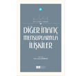 Di�er �nan� Mensuplar�yla �li�kiler Siyer Yay�nlar�
