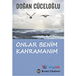 Onlar Benim Kahraman�m Remzi Kitabevi