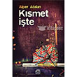K�smet ��te �leti�im Yay�nlar�