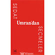 Sedat Umrandan Se�meler �t�ken Ne�riyat