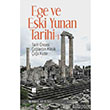 Ege ve Eski Yunan Tarihi 1 Bilge K�lt�r Sanat