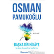 Ba�ka Bir Hikaye Herkese Ya�am �zerine Notlar �nk�lap Kitabevi