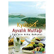 Ayval�k Mutfa�� - Ege`nin Arka Bah�esi �nk�lap Kitabevi