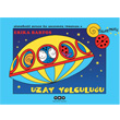 U�urb�ce�i Sevecen ile Salyangoz Tomurcuk 8 Uzay Yolculu�u Yap� Kredi Yay�nlar�