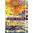 Bize G�re Say Yay�nlar�