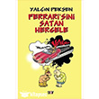 Ferrari`sini Satan Hergele Say Yay�nlar�