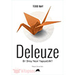 Deleuze: Bir Birey Nas�l Ya�ayabilir Kolektif Kitap