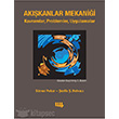Ak��kanlar Mekani�i Kavramlar Problemler Uygulamalar Literat�r Yay�nc�l�k Akademik Kitap
