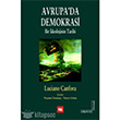 Avrupada Demokrasi Bir �deolojinin Tarihi Literat�r Yay�nc�l�k