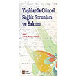 Ya�l�larda G�ncel Sa�l�k Sorunlar� ve Bak�m� �stanbul T�p Kitabevi