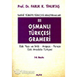 Tarihi T�rkiye T�rk�esi Ara�t�rmalar� Osmanl� T�rk�esi Grameri 3 Alfa Yay�nlar� Ders Kitaplar�
