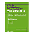 K�lt�r Politikalar� ve Y�netim �stanbul Bilgi �niversitesi Yay�nlar�