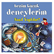 Benim K���k Deneylerim - Nas�l Yapt�lar? Odt� Yay�nc�l�k