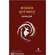 Mevlanada A�k ve Varolu� �nsan Yay�nlar�