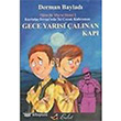 Gece Yar�s� �al�nan Kap� Bulut Yay�nlar�