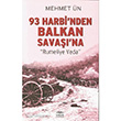 93 Harbi`nden Balkan Sava��`na Kasta� Yay�nlar�