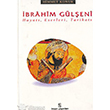 �brahim G�l�eni Hayat� Eserleri Tarikat� �nsan Yay�nlar�