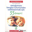 �ocu�unuzu Kavgac� Tutumundan Uzakla�t�rmak ��in 55 �neri Erdem �ocuk Yay�nlar�