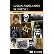Sultan Abd�lhamid ve K�rtler Nubihar Yay�nlar�