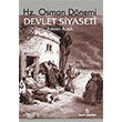 Hz. Osman D�nemi Devlet Siyaseti �nsan Yay�nlar�