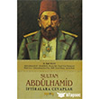Sultan Abd�lhamid Kakn�s Yay�nlar�
