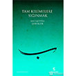 Tam Kelimelere S���nmak �nsan Yay�nlar�