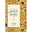 Felsefe Dersleri 1 �nsan Yay�nlar�
