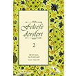 Felsefe Dersleri 2 �nsan Yay�nlar�
