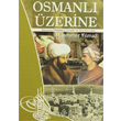 Osmanl� �zerine Truva Yay�nlar�