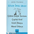 �irkin �rdek Yavrusu - ��plak Kral - Gizli D�nya - Masal D�nya Mitos Boyut Yay�nlar�