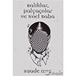 Bal�klar Palya�olar ve Noel Baba Cinius Yay�nlar�