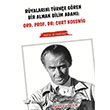 R�yalar�n� T�rk�e G�ren Bir Alman Bilim Adam� Ord.Prof.Dr. Curt Kosswig Palme Yay�nevi