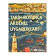 Tarih Boyunca Akdeniz Uygarl�klar� O�lak Yay�nc�l�k