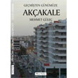 Ge�mi�ten G�n�m�ze Ak�akale Murat Kitabevi