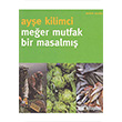 Me�er Mutfak Bir Masalm�� O�lak Yay�nc�l�k