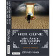Her G�ne Bir Ayet Bir Hadis Bir Dua Murat Kitabevi