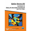 �z�n �nceli�i Kavram� ve �zellik Arz Eden Durumlar Tms Tfrs Uyumlu Nobel Yay�nlar�