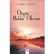 �zg�r Ruhlar �lkesine Aden Yay�nc�l�k