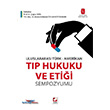 T�p Hukuku ve Eti�i Sempozyumu Se�kin Yay�nevi