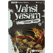 Vah�i Ya�am 2 - Uzman T�rler Boyut Yay�n Grubu
