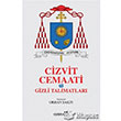 Cizvit Cemaati ve Gizli Talimatlar� Yeditepe Yay�nevi