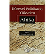 K�resel Politikada Y�kselen Afrika Gazi Kitabevi